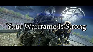 Your Warframe Is Strong ~English version~ (Original song)