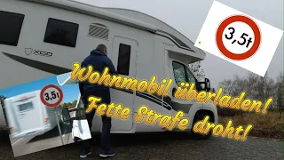 Wohnmobil überladen! Fette Strafe droht!