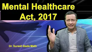 The Mental Healthcare Act, 2017 (MHCA 2017) of India (Mental Health Law in India)