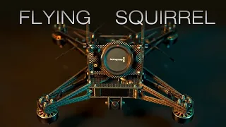 Flying Squirrel - The Next Generation FPV Cinema Drone