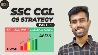 GS Strategy for SSC CGL 2024 | CHSL | CPO | PART - 1