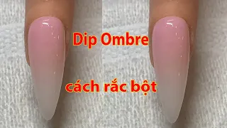 Dip Ombre Pink & White - Mẹo Rắc Bột Ombre Nhanh