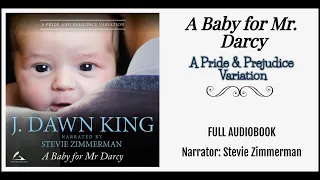 A Baby for Mr. Darcy: A Pride & Prejudice Variation