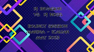 Dj Invasion Vs Dj Noss - Bouncy Session - May 2023 (Makina - Italian)