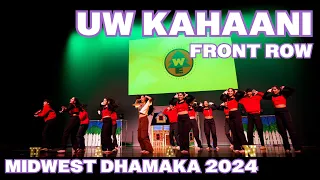 UW Kahaani | Front Row | Midwest Dhamaka 2024