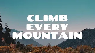 Climb Every Mountain - Sound of Music [UNIQUE Piano Solo + Vocal Lyrics]