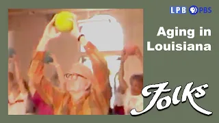 Aging in Louisiana | Folks (1986)