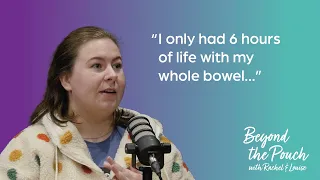 Anna Opens up About Her Journey to a Reversal and Back to a Stoma | EP11