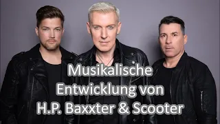 Scooter / H.P. Baxxter: Musikalische Entwicklung (1988 - 2021) (Deutsche Version)