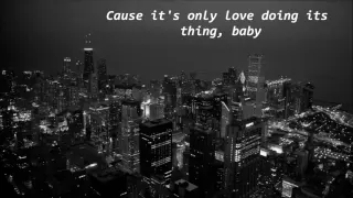 Barry White -  it's Only Love Do It Thing / Lyrics