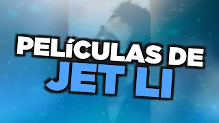 Las mejores películas de Jet Li