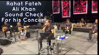 Ustad Rahat Fateh Ali Khan sound check at Coca-Cola Arena Dubai