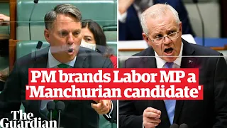 Scott Morrison calls Labor MP a 'Manchurian candidate' in extraordinary scenes in parliament