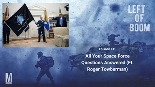 11. All Your Space Force Questions Answered