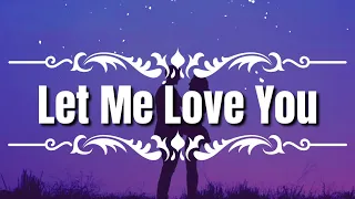 DJ Snake - Let Me Love You (Lyrics)ft. Justin Bieber