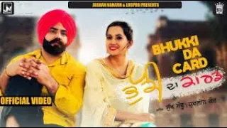 Bhukki Da Card - Sukh Sandhu (Official Video) | Punjabi Song