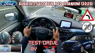 2020 Ford Kuga III 1.5 TDCI 120 | Acceleration POV Test Drive