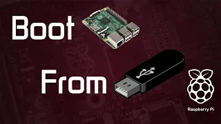 Boot your Raspberry Pi from USB Drive