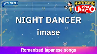 NIGHT DANCER – imase (Romaji Karaoke with guide)