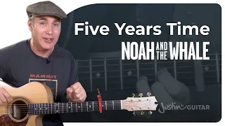 Five Years Time by Noah And The Whale | Easy Guitar Chords :)