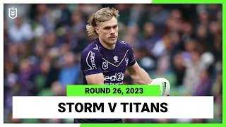 Melbourne Storm v Gold Coast Titans | NRL Round 26 | Full Match Replay