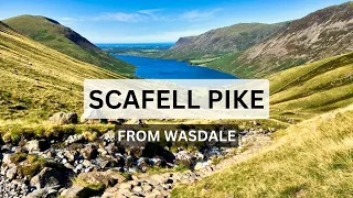 Scafell Pike from Wasdale | The Easy and Most Popular Route