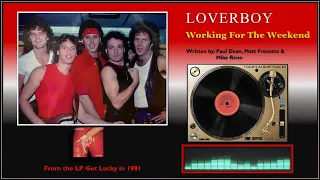 Loverboy -  "Working for the Weekend" {Enhanced Version}