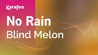 No Rain - Blind Melon | Karaoke Version | KaraFun