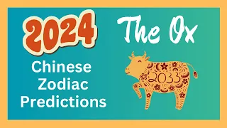 🐂 Ox 2024 Chinese Zodiac Predictions | Chinese Horoscope