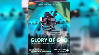 Glory of God | Pastor Anthony Mounsamrouath | 5.12.24