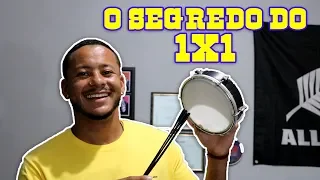 O SEGREDO DO 1X1 | PERCUSAMBA