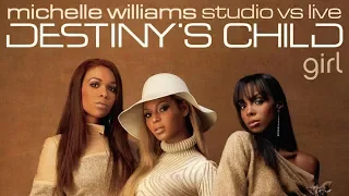 Destiny's Child - Girl: Michelle Williams' Lead Vocals (Studio VS Live)