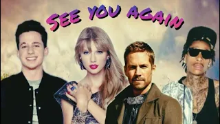 Charlie Puth ,Whiz Khalifa - See you again (fmv) ft.Taylor Swift