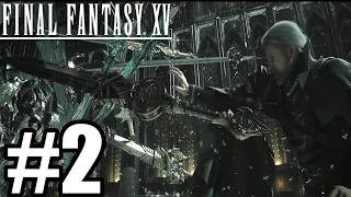 Final Fantasy 15 Gameplay Walkthrough Part 2 [ PS4 Pro ]