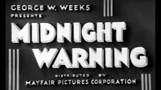 Old Mystery Movie - Midnight Warning (1932)