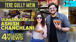 Exploring Sindhi Food In Ulhasnagar With Ashish Chanchlani & Kamiya Jani | Tere Gully Mein S3: Ep 1