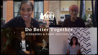 REI Presents LIVE: Do Better Together - Panel Discussion Recording