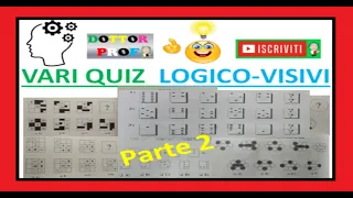 💡 #18 QUIZ LOGICO-VISIVI  parte 2 con spiegazione (x concorsi /test ammissione università)