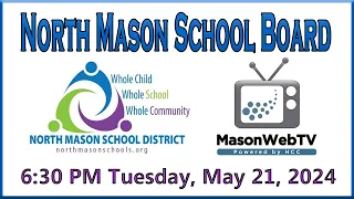 North Mason School Board May 21, 2024