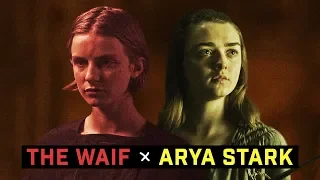 How Arya Stark & The Waif Are Intertwined