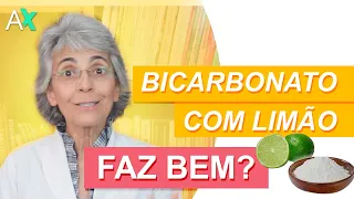 Bicarbonato com limão, faz bem?