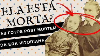 POST MORTEM: a perturbadora arte de fotografar mortos na ERA VITORIANA