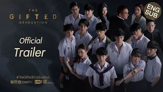 [TRAILER] THE GIFTED GRADUATION