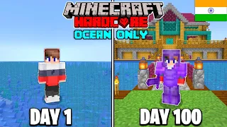 I Survived 100 Days in an Ocean Only World in Minecraft Hardcore (HINDI)