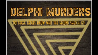 Delphi Murders: Do these ladies know who bridge guy is?