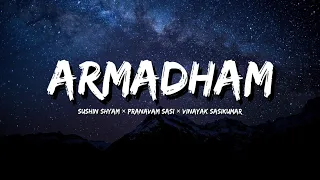 Armadham - lyrical | Aavesham | Jithu Madhavan |Fahadh Faasil | Sushin Shyam | Vinayak|Anwar Rasheed