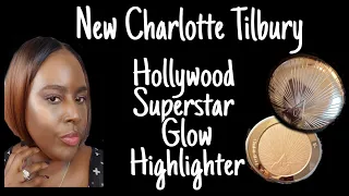 New Charlotte Tilbury Hollywood Superstar Glow Highlighter on Dark Skin| Holiday 2020