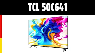 Fernseher TCL 50C641 | TEST | Deutsch