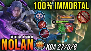 27 Kills Zero Death!! Nolan Insane LifeSteal 100% IMMORTAL - Build Top 1 Global Nolan ~ MLBB