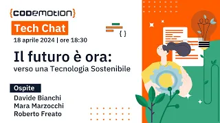 Tech Chat - Il Futuro è ora: verso una Tecnologia Sostenibile